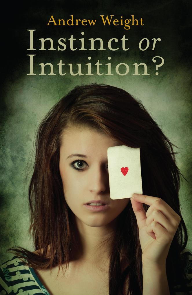 Instinct or Intuition?