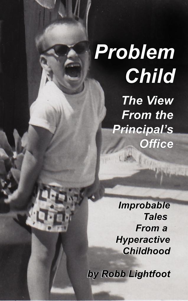 Problem Child: The View From The Principal‘s Office
