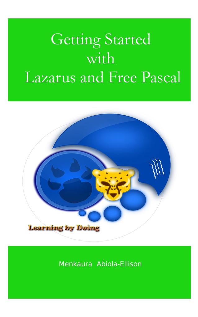 Getting Started with Lazarus and Free Pascal