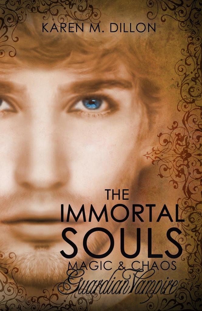 Guardian Vampire: The Immortal Souls Magic & Chaos