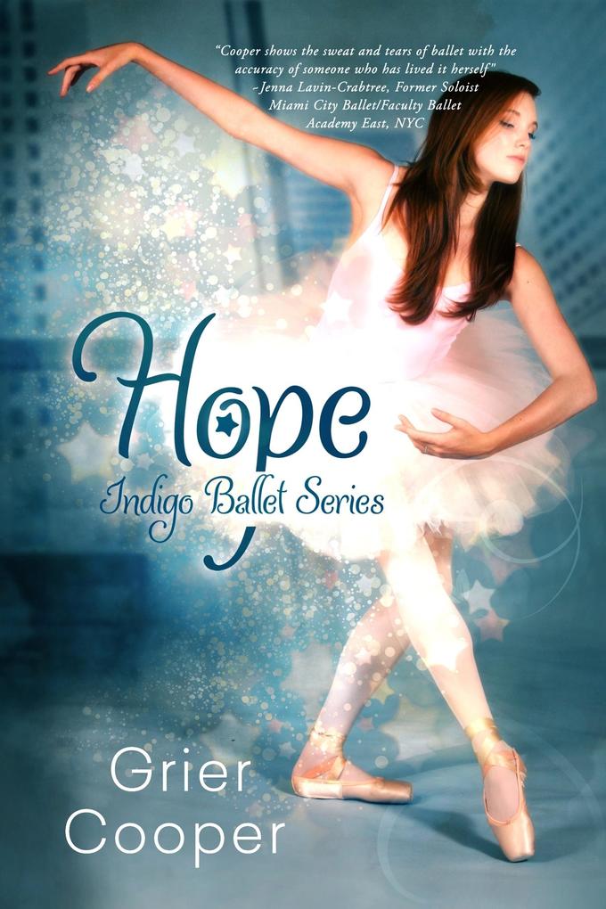 HOPE: Indigo Ballet Series book #2