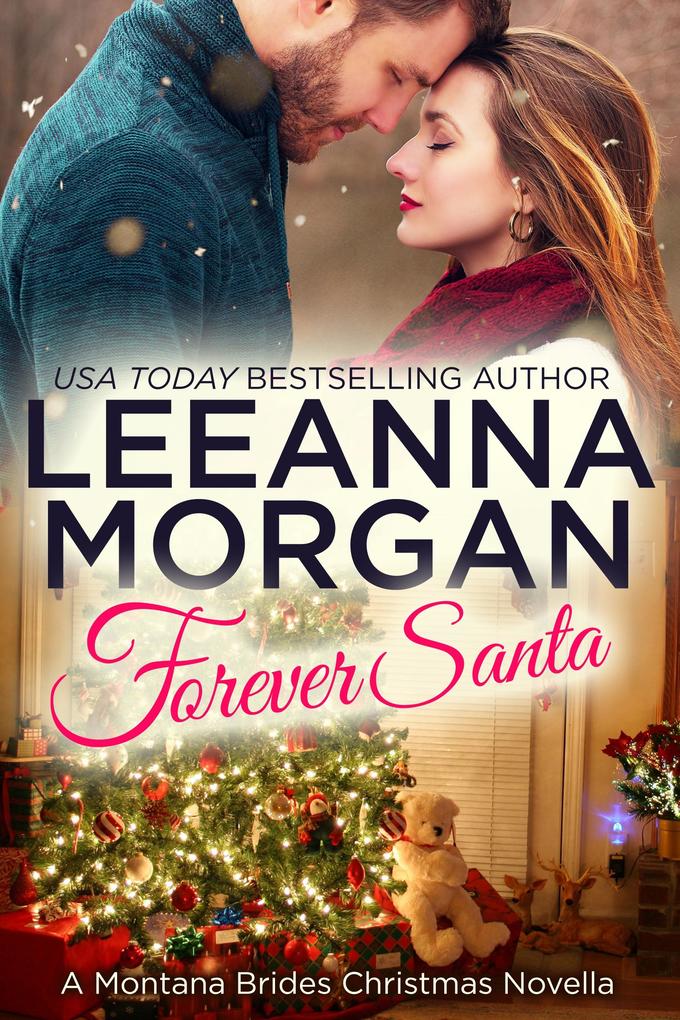 Forever Santa: A Sweet Small Town Christmas Novella