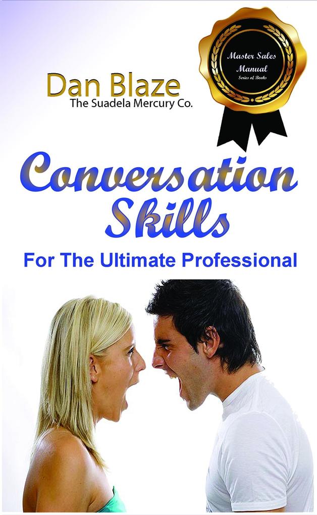 Conversation Skills: For The Ultimate Professional