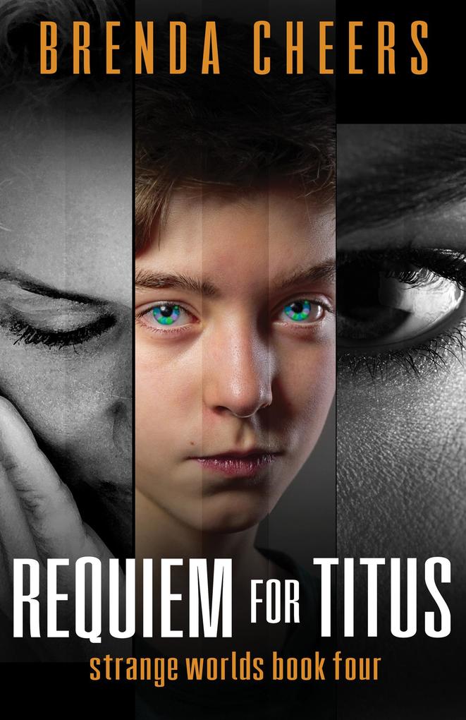 Requiem for Titus (Strange Worlds Book Four)