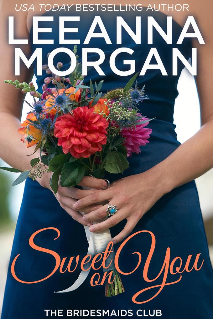 Sweet on You: A Sweet Small Town Romance
