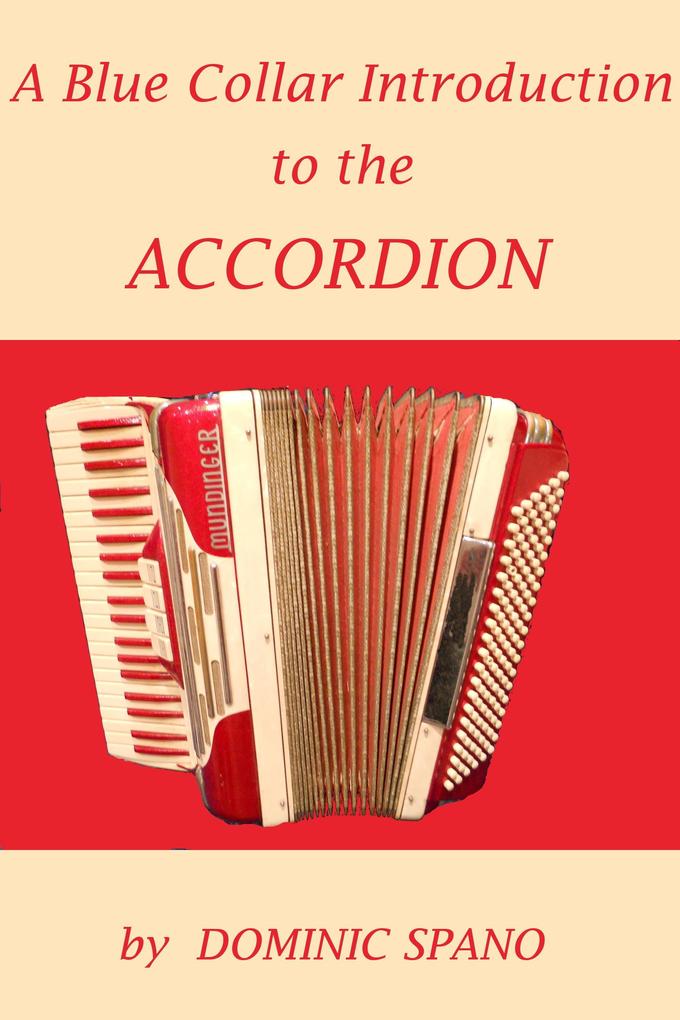 Blue Collar Introduction to the Accordion