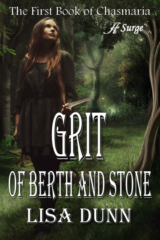 Grit of Berth and Stone