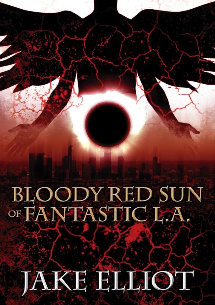 Bloody Red Sun of Fantastic L.A.