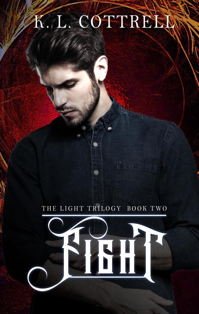Fight (The Light Trilogy Book Two)
