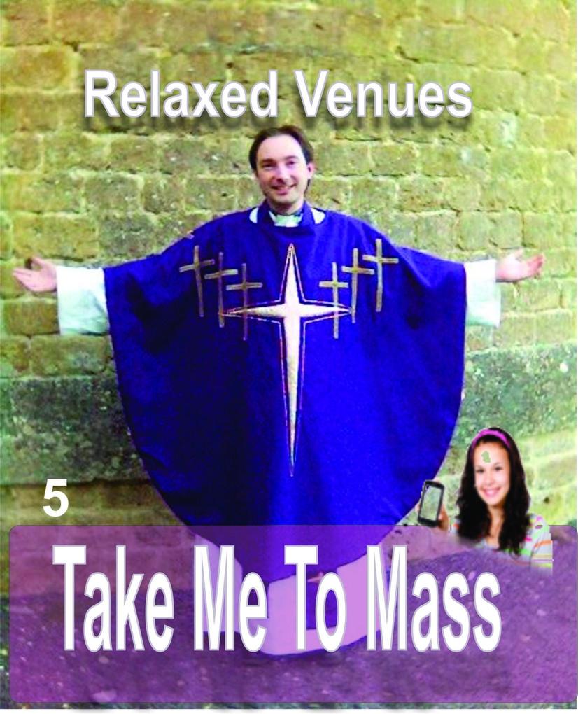 Take Me To Mass