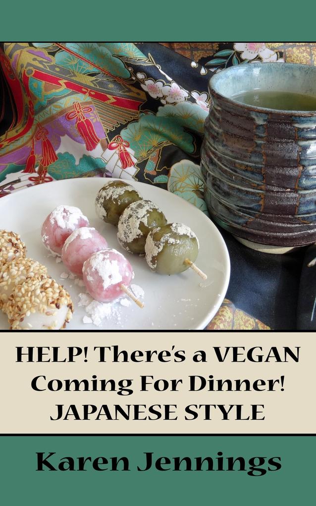 HELP! There's a VEGAN Coming For Dinner! Japanese Style