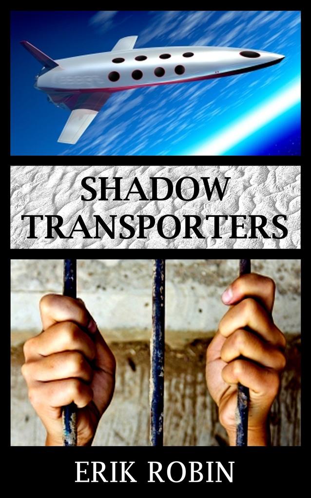 Shadow Transporters