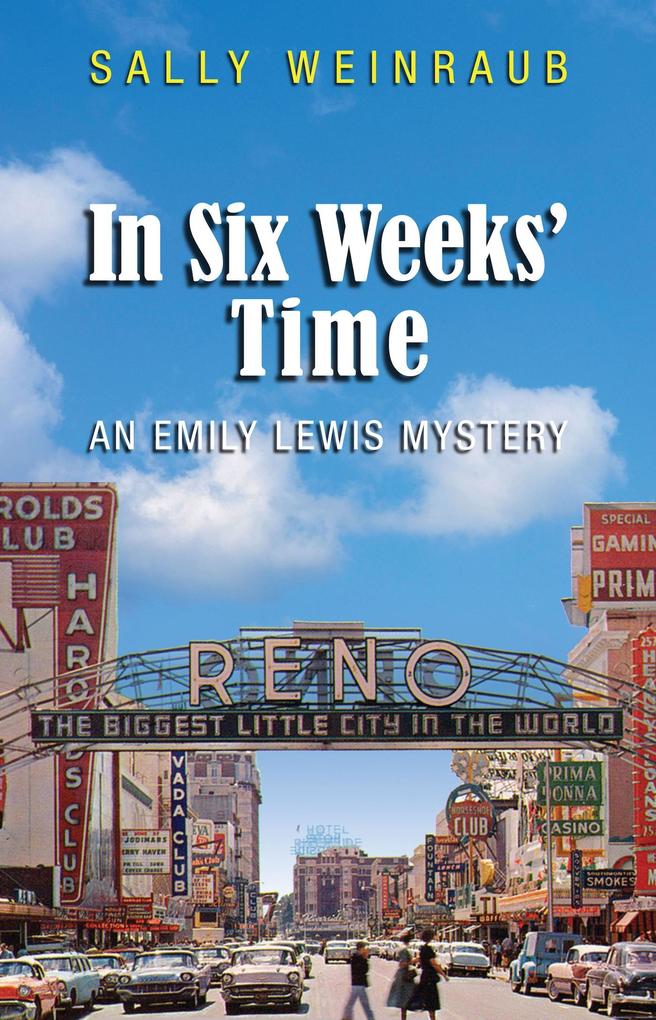 In Six Weeks‘ Time: An Emily Lewis Mystery