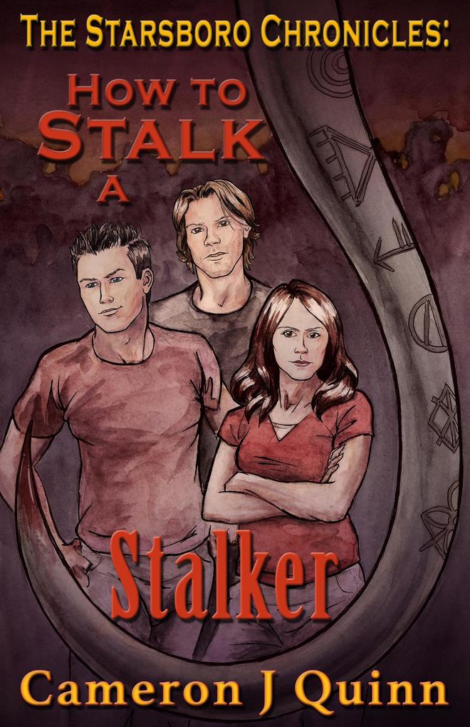 How to Stalk a Stalker (The Starsboro Chronicles: Season 1 Episode 3)