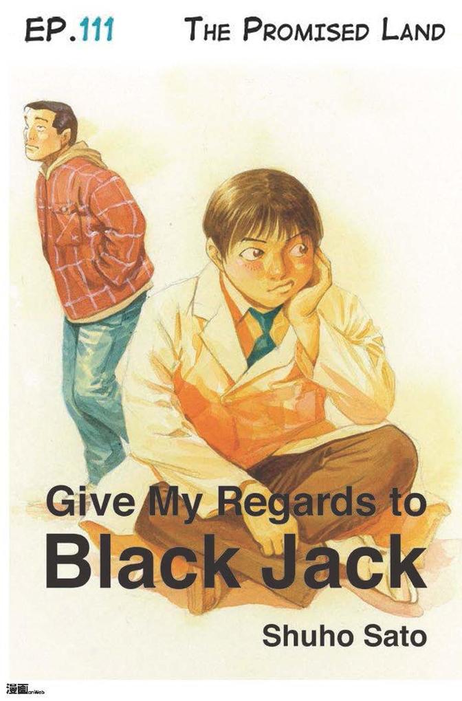 Give My Regards to Black Jack - Ep.111 The Promised Land (English version)