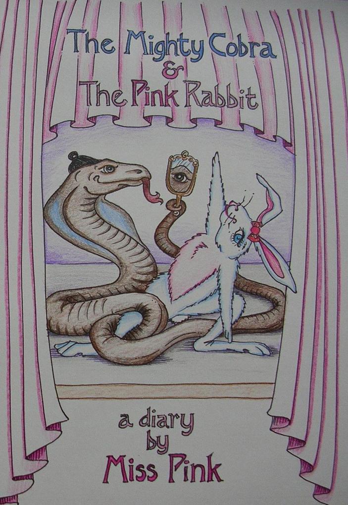 Mighty Cobra & The Pink Rabbit