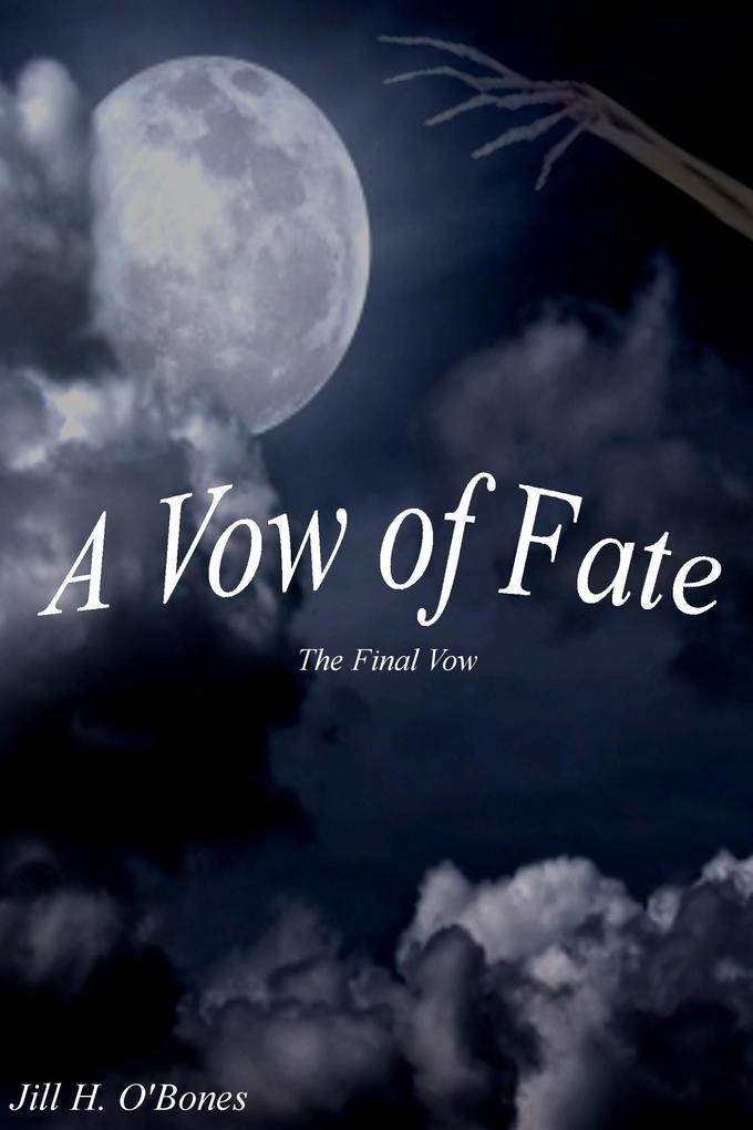 Vow of Fate: The Final Vow