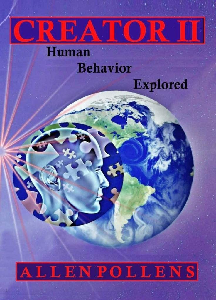 Creator II: Human Behavior Explored