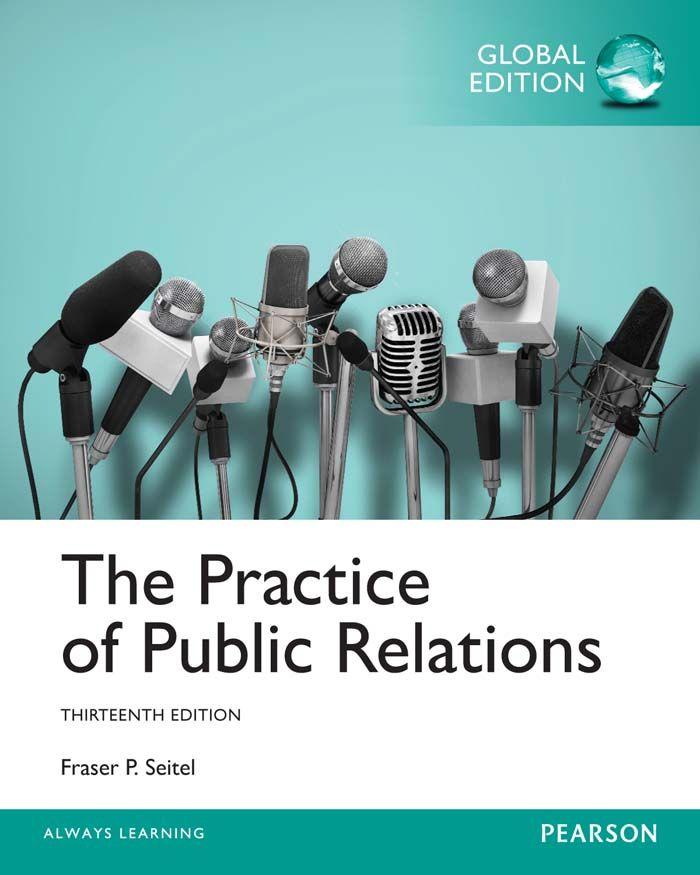 Practice of Public Relatons The Global Edition