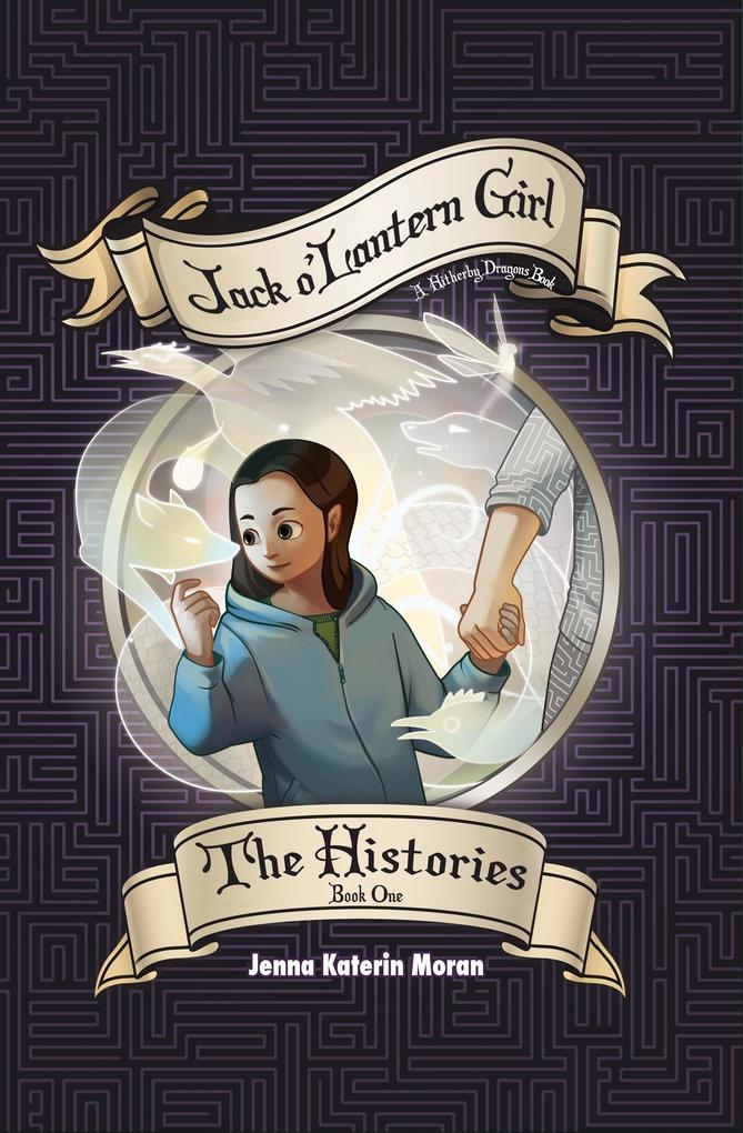 Hitherby Dragons #1: Jack-o‘Lantern Girl