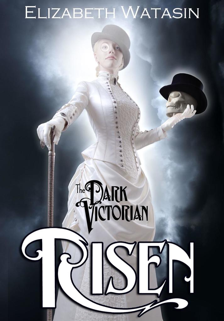 Dark Victorian: Risen