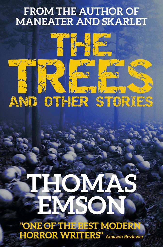 Trees And Other Stories