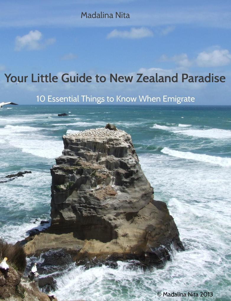 Your Little Guide to New Zealand Paradise