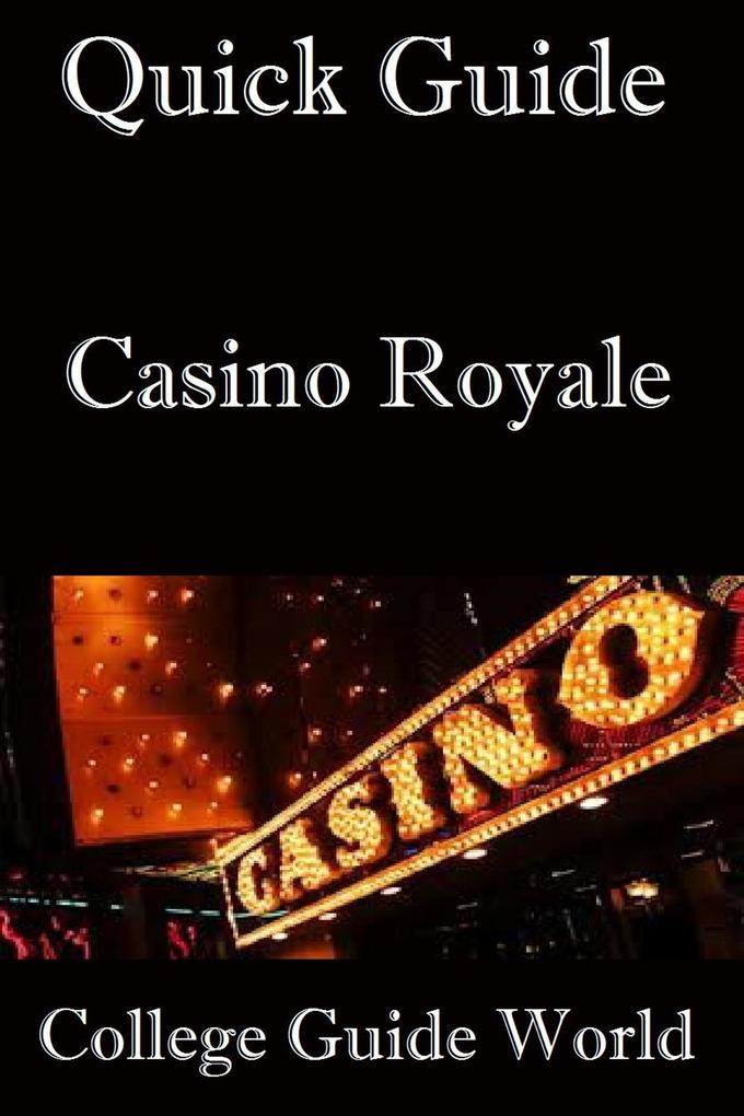 Quick Guide: Casino Royale