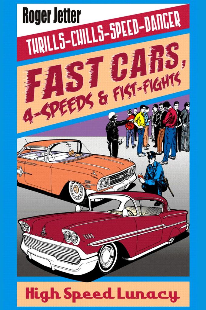 Fast Cars 4-speeds & Fist-fights