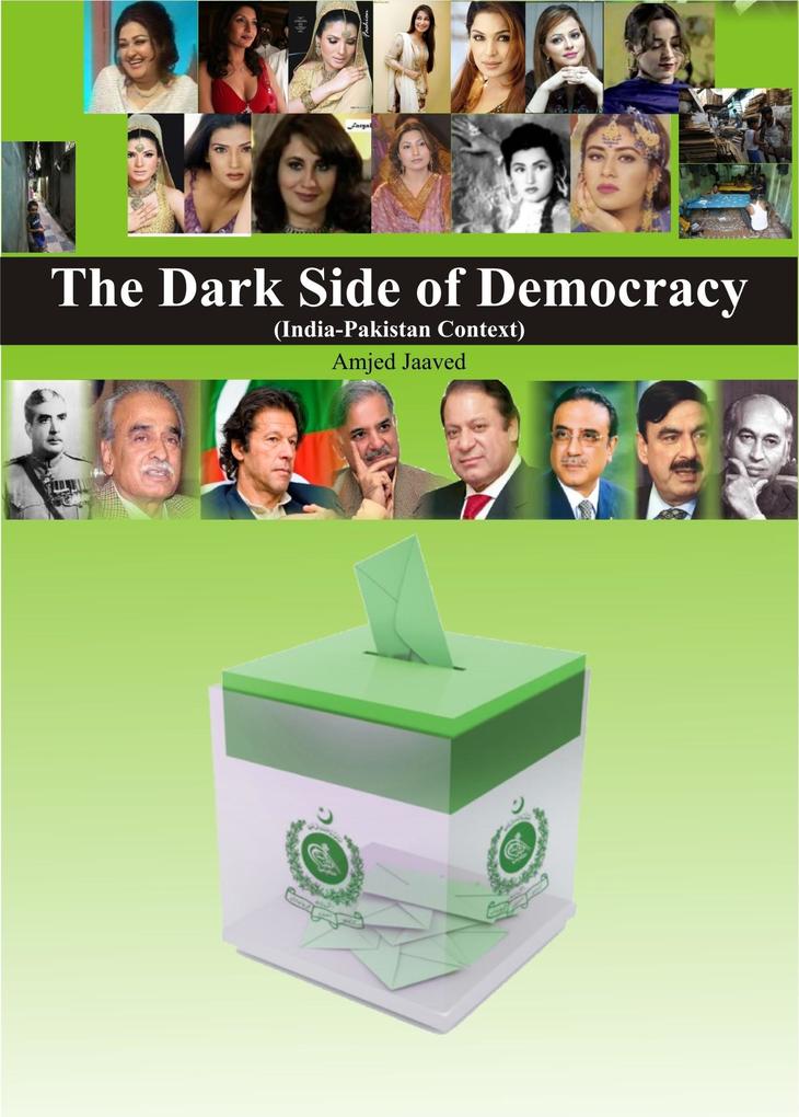 Dark Side of Democracy (India-Pakistan Context)