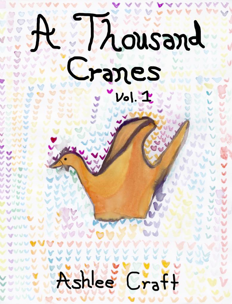 Thousand Cranes Volume 1