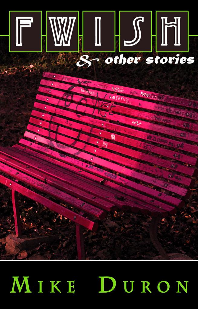 Fwish and Other Stories
