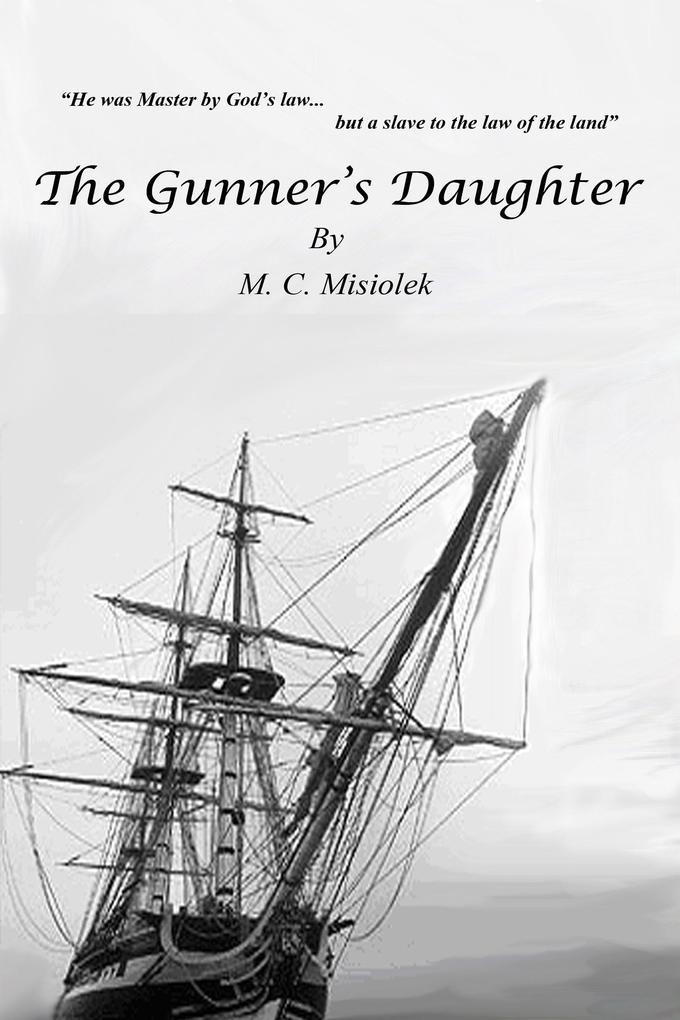 Gunner‘s Daughter: A historical satire