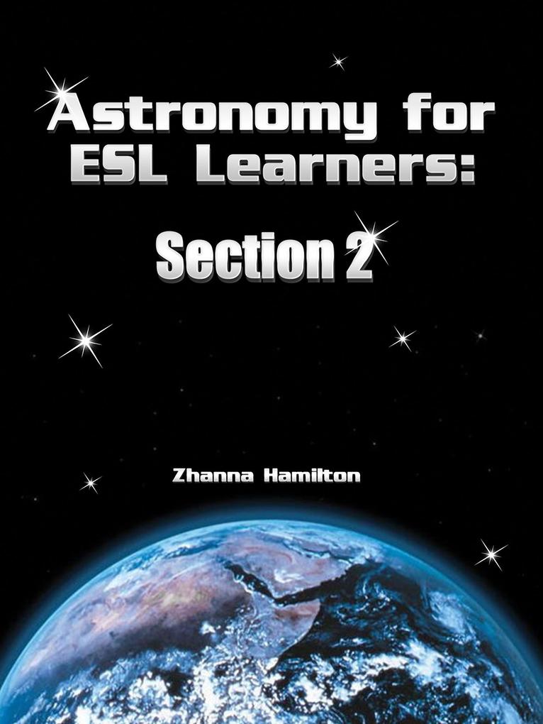 Astronomy for ESL Learners: Section 2