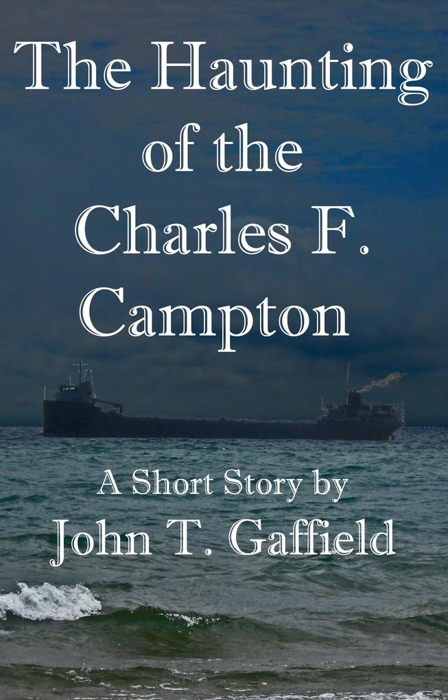 Haunting of the Charles F. Campton