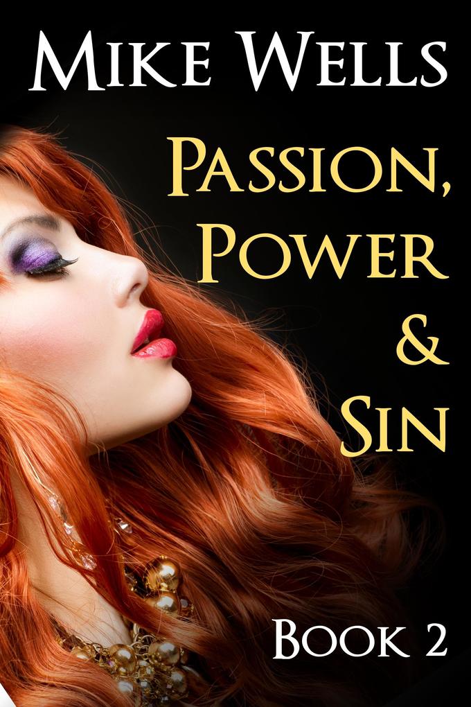 Passion Power & Sin: Book 2
