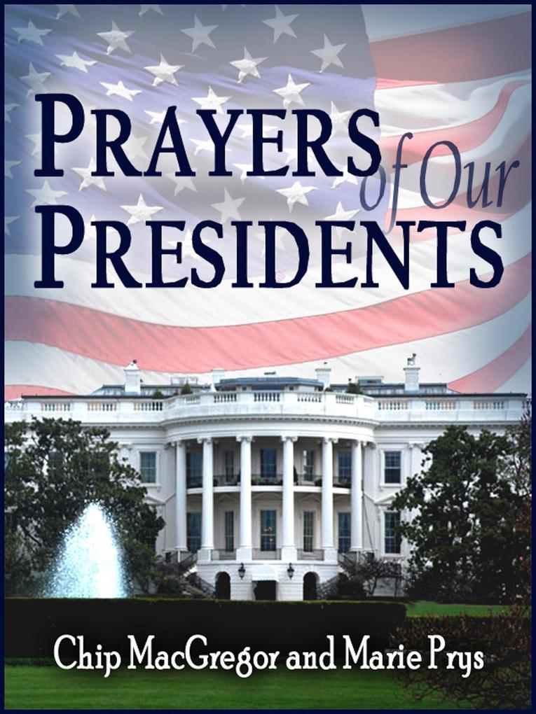 Prayers of Our Presidents