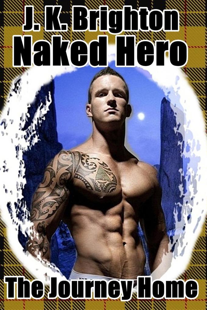 Naked Hero: The Journey Home