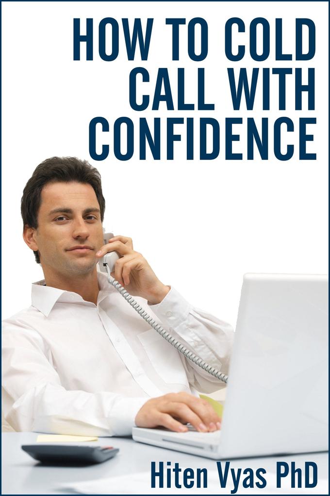 How To Cold Call With Confidence (NLP series for the workplace)