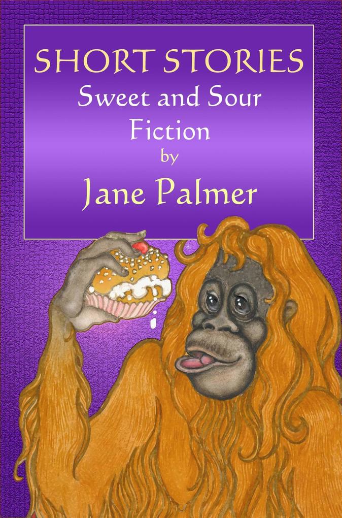 Short Stories Sweet and Sour Fiction