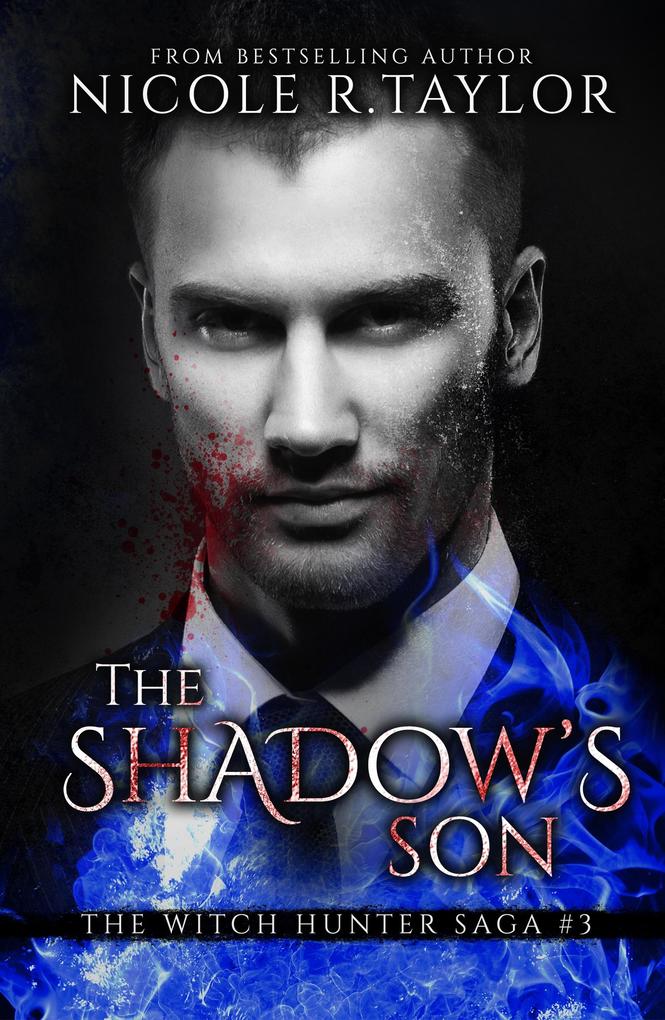 Shadow‘s Son (Book Three in the Witch Hunter Saga)