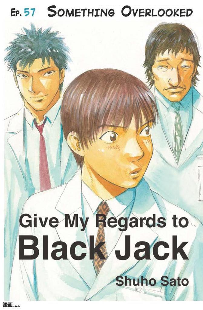 Give My Regards to Black Jack - Ep.57 Something Overlooked (English version)