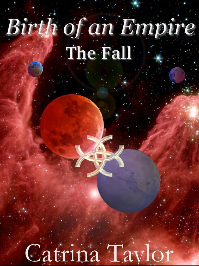 Birth of an Empire: The Fall
