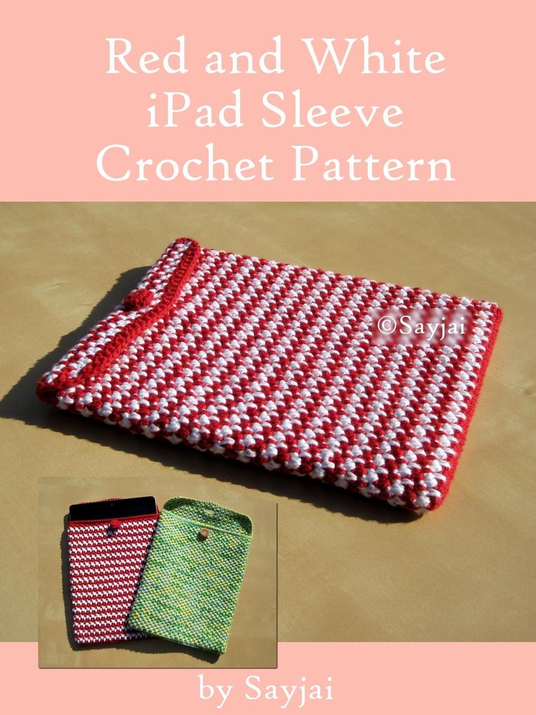 Red and White iPad Sleeve Crochet Pattern