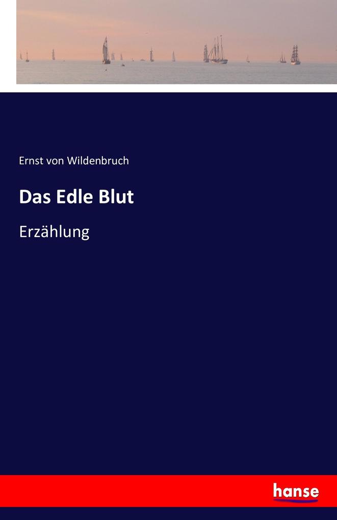 Das Edle Blut