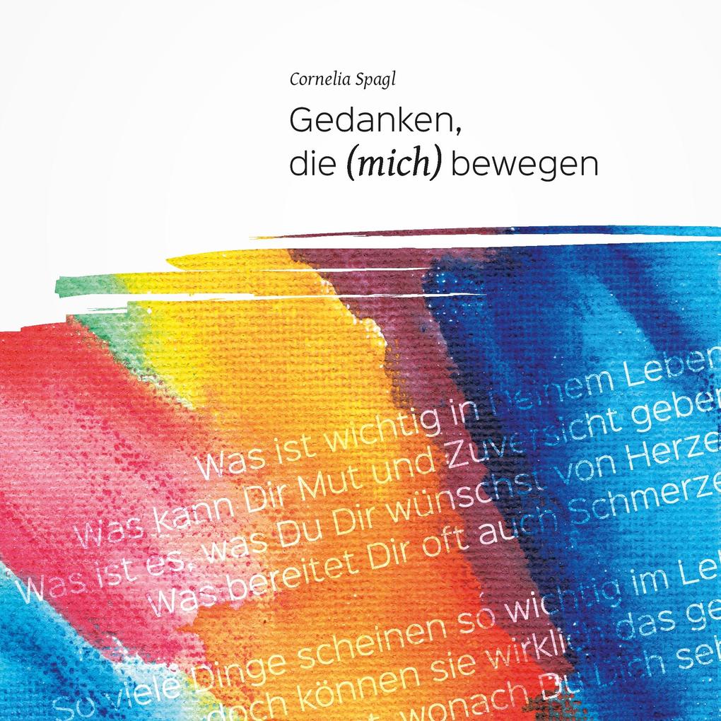 Gedanken die (mich) bewegen