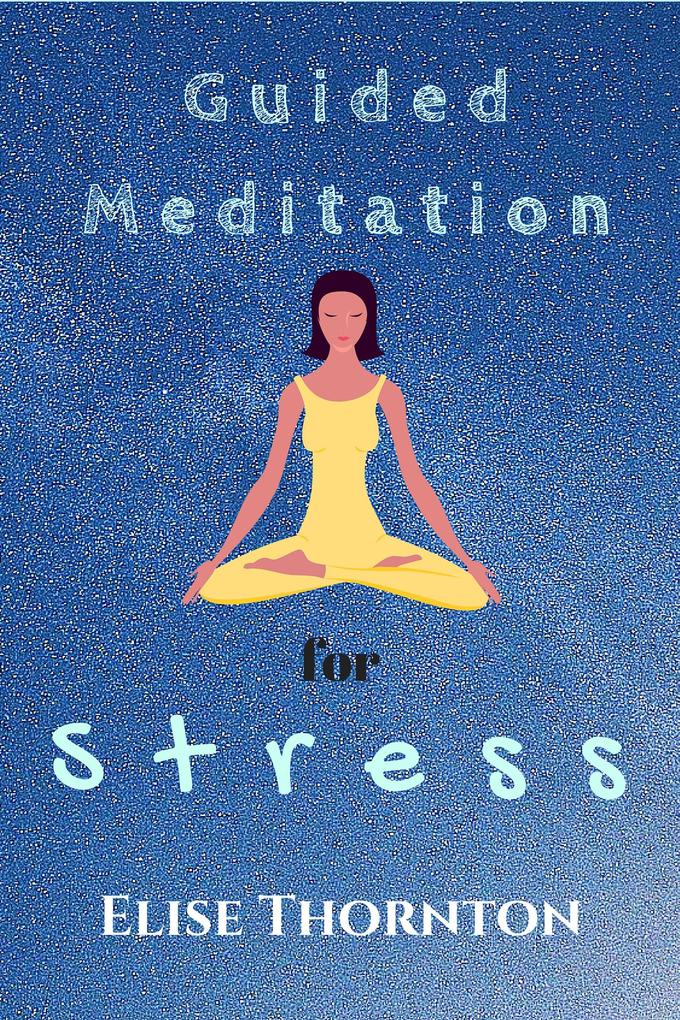 Guided Meditation for Stress