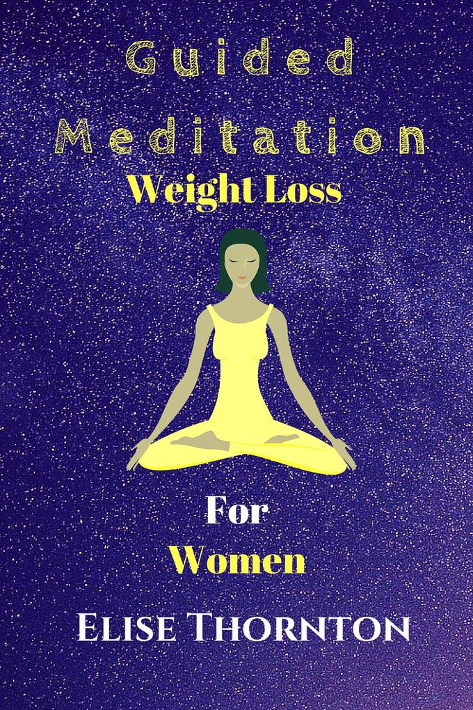 Guided Meditation Weight Loss for Women