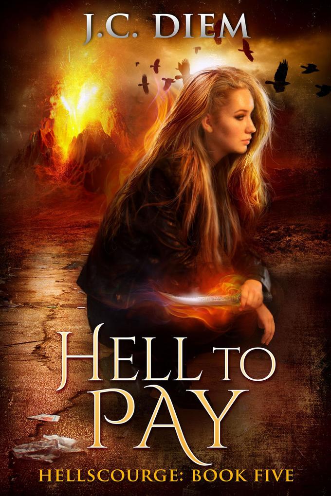 Hell To Pay (Hellscourge #5)