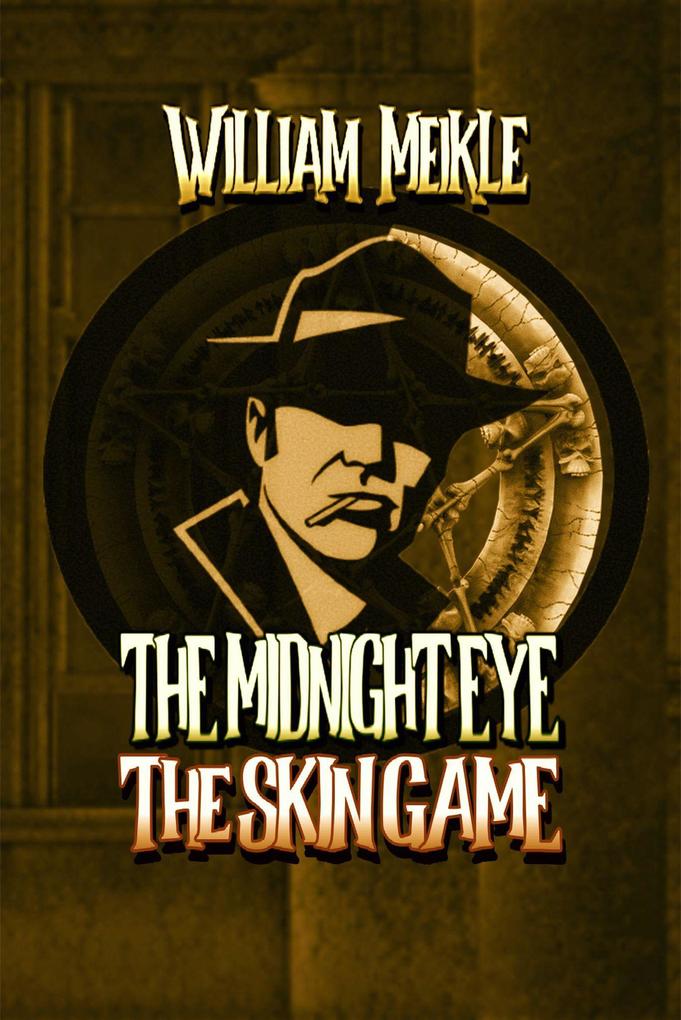 The Skin Game (The Midnight Eye Files #3)
